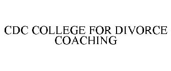 CDC COLLEGE FOR DIVORCE COACHING