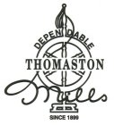 DEPENDABLE THOMASTON MILLS SINCE 1899