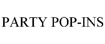 PARTY POP-INS