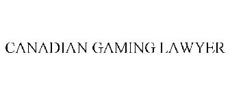 CANADIAN GAMING LAWYER