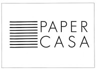 PAPER CASA