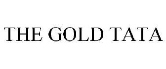 THE GOLD TATA