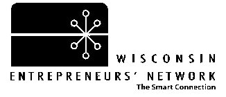 WISCONSIN ENTREPRENEURS' NETWORK THE SMART CONNECTION