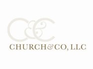 C & C CHURCH & CO, LLC