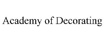 ACADEMY OF DECORATING