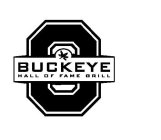 O BUCKEYE HALL OF FAME GRILL