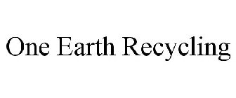 ONE EARTH RECYCLING