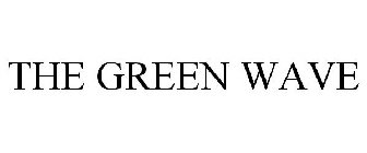 THE GREEN WAVE