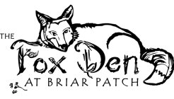 THE FOX DEN AT BRIAR PATCH