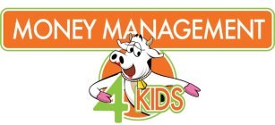 MONEY MANAGEMENT 4 KIDS