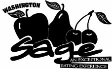 WASHINGTON SAGE AN EXCEPTIONAL EATING EXPERIENCE