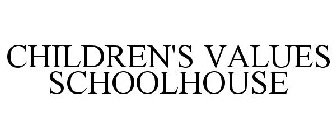 CHILDREN'S VALUES SCHOOLHOUSE