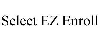 SELECT EZ ENROLL
