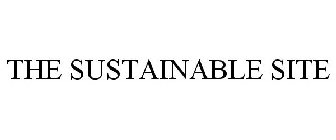 THE SUSTAINABLE SITE