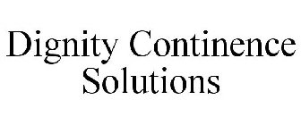 DIGNITY CONTINENCE SOLUTIONS