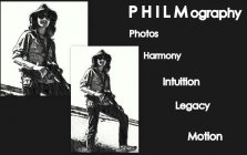 PHILMOGRAPHY PHOTOS HARMONY INTUITION LEGACY MOTION