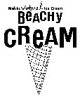 BEACHY CREAM MALIBU'S NATURAL ICE CREAM