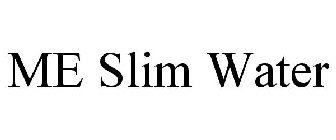 ME SLIM WATER