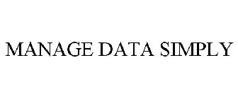MANAGE DATA SIMPLY
