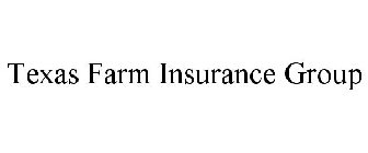 TEXAS FARM INSURANCE GROUP