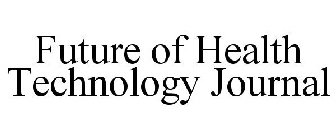 FUTURE OF HEALTH TECHNOLOGY JOURNAL