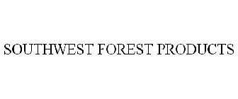 SOUTHWEST FOREST PRODUCTS
