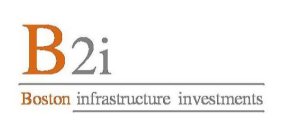 B2I BOSTON INFRASTRUCTURE INVESTMENTS