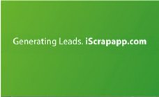 GENERATING LEADS. ISCRAPAPP.COM