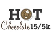 HOT CHOCOLATE 15/5K