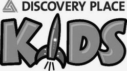 DISCOVERY PLACE KIDS