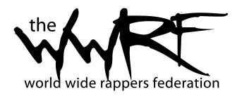 THE WWRF THE WORLD WIDE RAPPERS FEDERATION