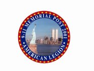 9-11 MEMORIAL POST 2001 AMERICAN LEGION