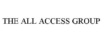 THE ALL ACCESS GROUP
