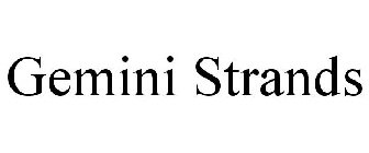 GEMINI STRANDS