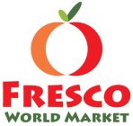 FRESCO WORLD MARKET