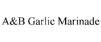 A&B GARLIC MARINADE