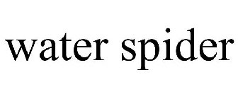 WATER SPIDER