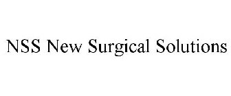 NSS NEW SURGICAL SOLUTIONS