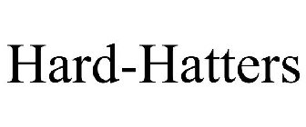 HARD-HATTERS