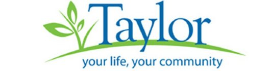 TAYLOR YOUR LIFE, YOUR COMMUNITY