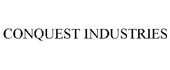 CONQUEST INDUSTRIES