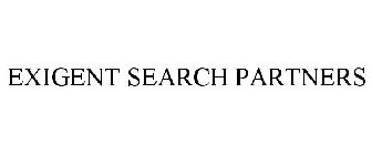 EXIGENT SEARCH PARTNERS