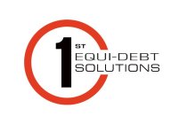 1ST EQUI-DEBT SOLUTIONS