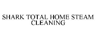SHARK TOTAL HOME STEAM CLEANING