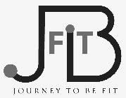 JB FIT JOURNEY TO BE FIT