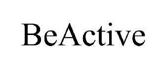 BEACTIVE