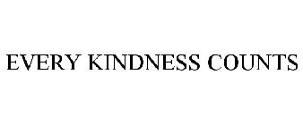 EVERY KINDNESS COUNTS
