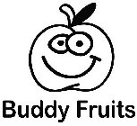 BUDDY FRUITS