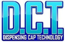 D.C.T. DISPENSING CAP TECHNOLOGY