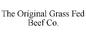THE ORIGINAL GRASS FED BEEF CO.